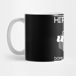 Hip Hop Was Dope Mug